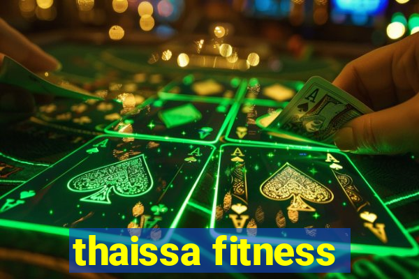 thaissa fitness